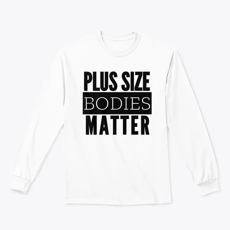 Plus Size Bodies Matter